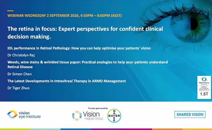 The title slide for Vision Eye Institute's 2026 National Webinar, entitled 'The retina in focus: expert perspectives for confident clinical decision making.’